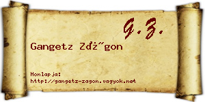 Gangetz Zágon névjegykártya